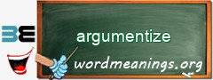 WordMeaning blackboard for argumentize